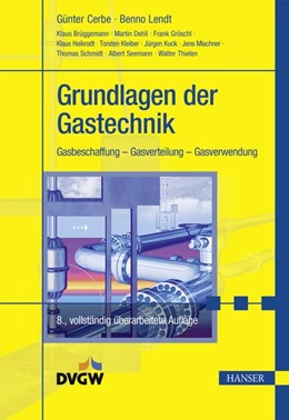 Abbildung von Lendt / Cerbe | Grundlagen der Gastechnik | 8. Auflage | 2016 | beck-shop.de