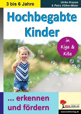 Abbildung von Krause / Völker-Meier | Hochbegabte Kinder | 1. Auflage | 2017 | beck-shop.de