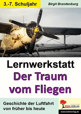 Abbildung von Lernwerkstatt Der Traum vom Fliegen | 1. Auflage | 2017 | beck-shop.de