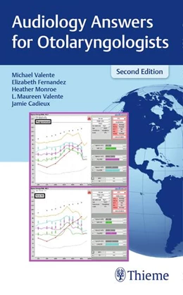 Abbildung von Valente / Fernandez | Audiology Answers for Otolaryngologists | 2. Auflage | 2017 | beck-shop.de