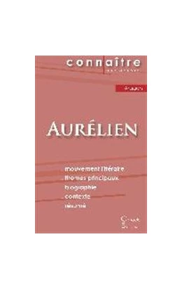 Abbildung von Aragon | Fiche de lecture Aurélien de Louis Aragon (Analyse littéraire de référence et résumé complet) | 1. Auflage | 2022 | beck-shop.de