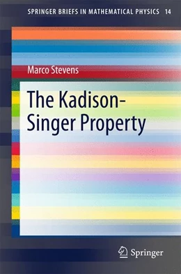 Abbildung von Stevens | The Kadison-Singer Property | 1. Auflage | 2016 | beck-shop.de