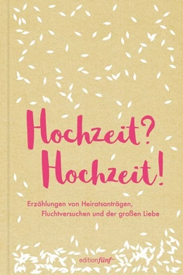 Abbildung von Austen / Seifert | Hochzeit? Hochzeit! | 1. Auflage | 2017 | beck-shop.de