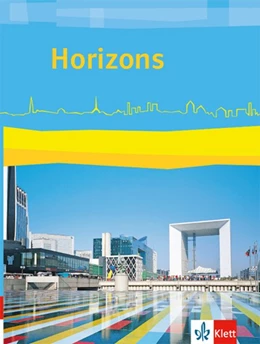 Abbildung von Horizons. Schülerbuch. Klasse 11/12 (G8), Klasse 12/13 (G9). Ausgabe ab 2017 | 1. Auflage | 2017 | beck-shop.de