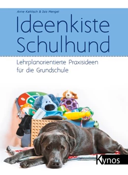 Abbildung von Kahlisch / Mengel | Ideenkiste Schulhund | 1. Auflage | 2017 | beck-shop.de