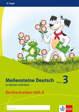 Abbildung von Meilensteine Deutsch in kleinen Schritten. Heft 1. Klasse 3. Rechtschreiben - Ausgabe ab 2017 | 1. Auflage | 2017 | beck-shop.de