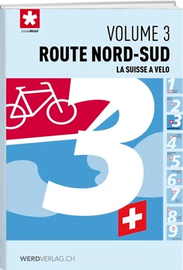 Abbildung von La Suisse à vélo volume 03 Route nord-sud | 1. Auflage | 2017 | beck-shop.de