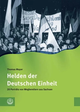 Abbildung von Mayer | Helden der Deutschen Einheit | 1. Auflage | 2016 | beck-shop.de