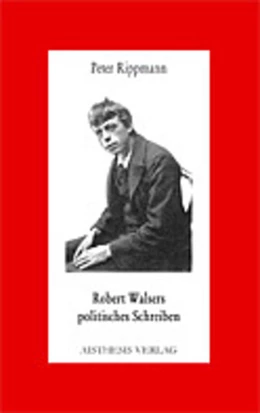 Abbildung von Rippmann | Robert Walsers politisches Schreiben | 1. Auflage | 2002 | 14 | beck-shop.de