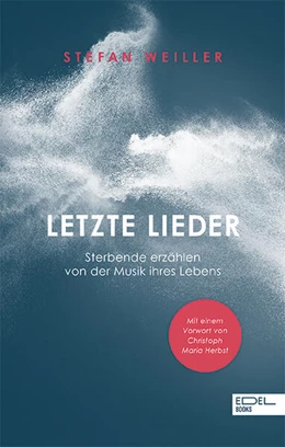 Abbildung von Weiller | Letzte Lieder | 1. Auflage | 2017 | beck-shop.de