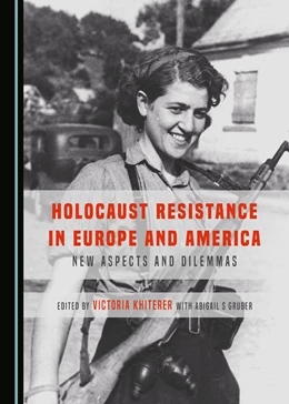 Abbildung von Gruber | Holocaust Resistance in Europe and America | 1. Auflage | 2017 | beck-shop.de