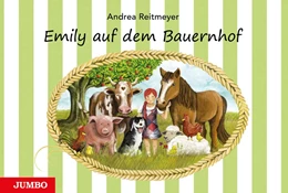 Abbildung von Reitmeyer | Emily auf dem Bauernhof | 1. Auflage | 2017 | beck-shop.de