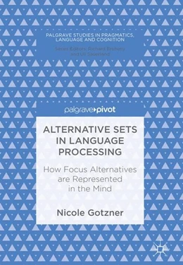 Abbildung von Gotzner | Alternative Sets in Language Processing | 1. Auflage | 2017 | beck-shop.de