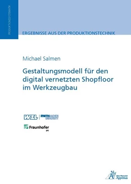 Abbildung von Salmen | Gestaltungsmodell für den digital vernetzten Shopfloor im Werkzeugbau | 1. Auflage | 2017 | beck-shop.de