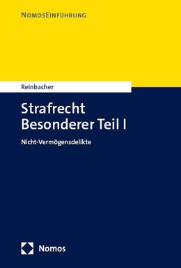 Abbildung von Reinbacher | Strafrecht Besonderer Teil I | 1. Auflage | 2024 | beck-shop.de