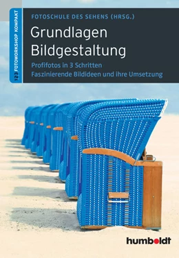 Abbildung von Fotoschule des Sehens | Grundlagen Bildgestaltung | 1. Auflage | 2017 | beck-shop.de