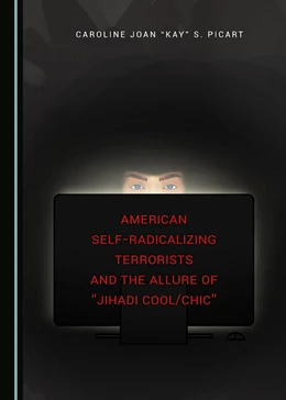 Abbildung von Picart | American Self-Radicalizing Terrorists and the Allure of 