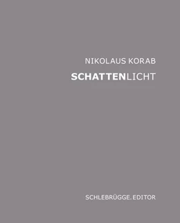 Abbildung von Korab | Schattenlicht | 1. Auflage | 2017 | beck-shop.de