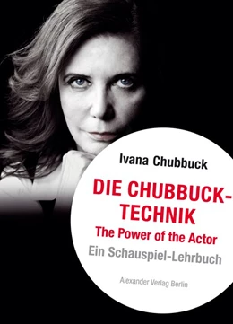 Abbildung von Chubbuck / Gerold | Die Chubbuck-Technik | 1. Auflage | 2017 | beck-shop.de