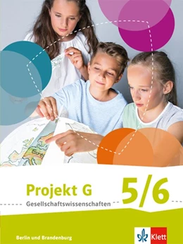 Abbildung von Projekt G Gesellschaftswissenschaften. Schülerbuch 5/6. Berlin, Brandenburg. Grundschule ab 2017 | 1. Auflage | 2017 | beck-shop.de