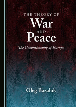 Abbildung von Bazaluk | The Theory of War and Peace | 1. Auflage | 2017 | beck-shop.de