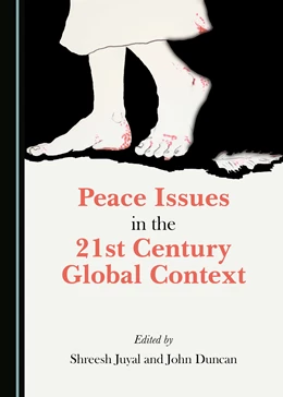 Abbildung von Juyal / Duncan | Peace Issues in the 21st Century Global Context | 1. Auflage | 2017 | beck-shop.de