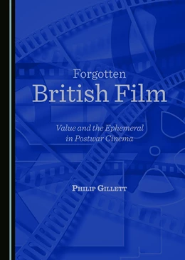 Abbildung von Gillett | Forgotten British Film | 1. Auflage | 2017 | beck-shop.de