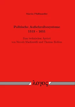 Abbildung von Pfaffenzeller | Politische Aufschreibesysteme 1513 - 1651 | 1. Auflage | 2017 | beck-shop.de