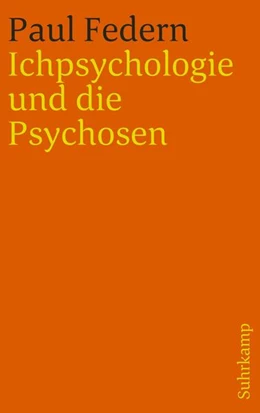 Abbildung von Federn | Ichpsychologie und die Psychosen | 1. Auflage | 2017 | beck-shop.de