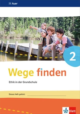 Abbildung von Wege finden. Arbeitsheft Klasse 2. Ausgabe Sachsen, Sachsen-Anhalt und Thüringen ab 2017 | 1. Auflage | 2017 | beck-shop.de