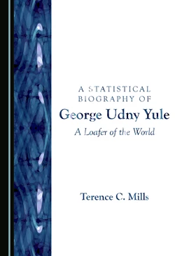 Abbildung von Mills | A Statistical Biography of George Udny Yule | 1. Auflage | 2017 | beck-shop.de