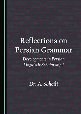 Abbildung von Soheili | Developments in Persian Linguistic Scholarship I | 1. Auflage | 2017 | beck-shop.de