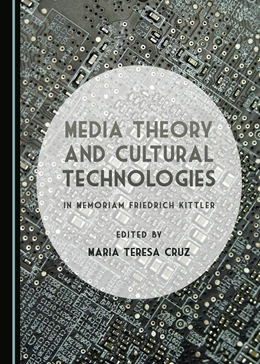 Abbildung von Cruz | Media Theory and Cultural Technologies | 1. Auflage | 2017 | beck-shop.de