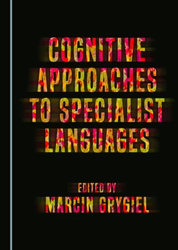 Abbildung von Grygiel | Cognitive Approaches to Specialist Languages | 1. Auflage | 2017 | beck-shop.de