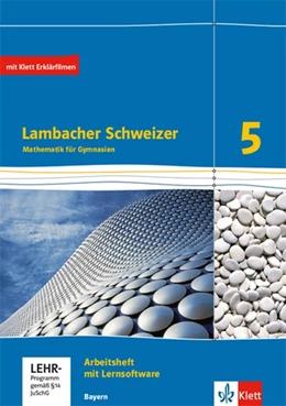 Abbildung von Lambacher Schweizer. 5. Schuljahr. Arbeitsheft plus Lösungsheft und Lernsoftware. Ausgabe 2016. Bayern | 1. Auflage | 2017 | beck-shop.de