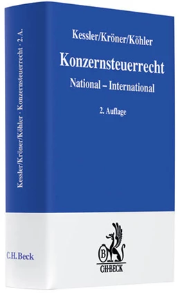 Abbildung von Kessler / Kröner | Konzernsteuerrecht | 2. Auflage | 2008 | beck-shop.de