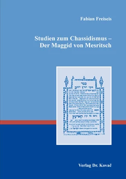 Abbildung von Freiseis | Studien zum Chassidismus – Der Maggid von Mesritsch | 1. Auflage | 2017 | 8 | beck-shop.de