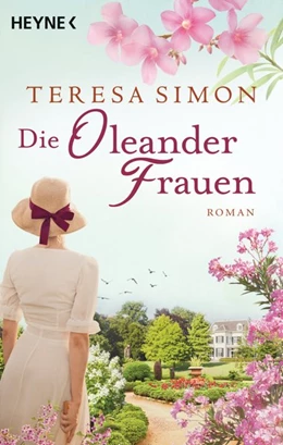 Abbildung von Simon | Die Oleanderfrauen | 1. Auflage | 2018 | beck-shop.de