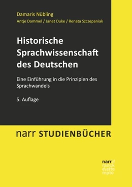 Abbildung von Nübling / Dammel | Historische Sprachwissenschaft des Deutschen | 5. Auflage | 2017 | beck-shop.de