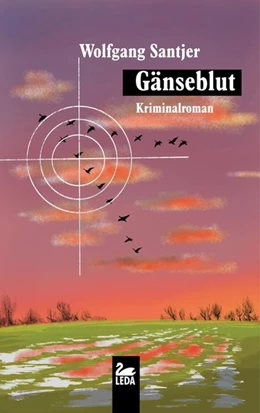 Abbildung von Santjer | Gänseblut | 1. Auflage | 2017 | beck-shop.de