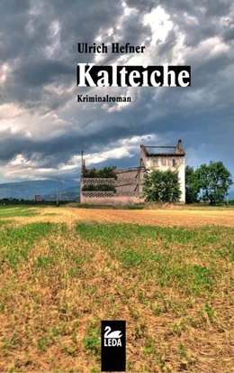 Abbildung von Hefner | Kalteiche | 1. Auflage | 2017 | beck-shop.de