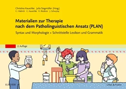 Abbildung von Kauschke / Siegmüller (Hrsg.) | Materialien zur Therapie nach dem Patholinguistischen Ansatz (PLAN) | 2. Auflage | 2017 | beck-shop.de