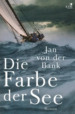 Abbildung von Bank | Die Farbe der See | 1. Auflage | 2017 | beck-shop.de