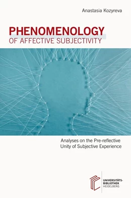 Abbildung von Kozyreva | Phenomenology of Affective Subjectivity | 1. Auflage | 2017 | beck-shop.de