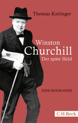 Abbildung von Kielinger, Thomas | Winston Churchill | 3. Auflage | 2022 | 6285 | beck-shop.de