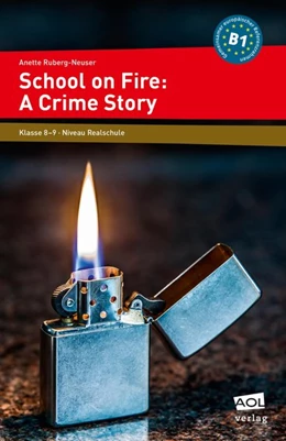 Abbildung von Ruberg-Neuser | School on Fire: A Crime Story | 3. Auflage | 2017 | beck-shop.de