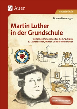 Abbildung von Blumhagen | Martin Luther in der Grundschule | 3. Auflage | 2017 | beck-shop.de