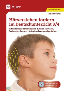 Abbildung von Reichel | Hörverstehen fördern im Deutschunterricht 3-4 | 2. Auflage | 2017 | beck-shop.de