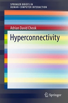 Abbildung von Cheok | Hyperconnectivity | 1. Auflage | 2017 | beck-shop.de