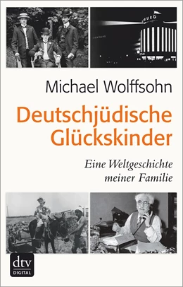 Abbildung von Wolffsohn | Deutschjüdische Glückskinder | 2. Auflage | 2017 | beck-shop.de